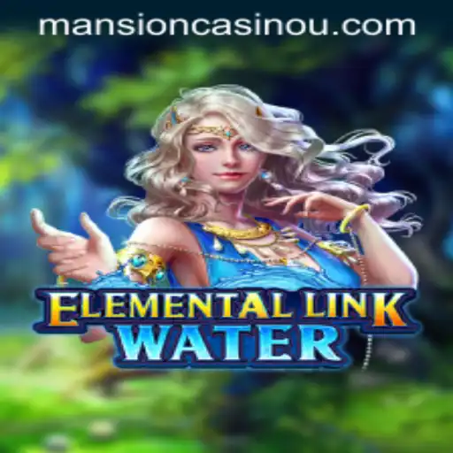Discover the Enchanting World of ElementalLinkWater: A Guide to Mastering the Game