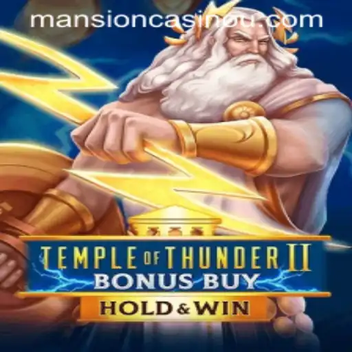 Exploring Temple of Thunder II Bonus Buy: A Thrilling Gaming Experience